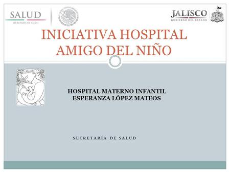 INICIATIVA HOSPITAL AMIGO DEL NIÑO