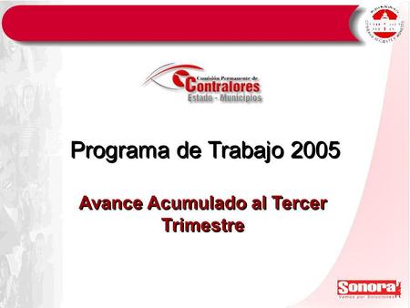 Programa de Trabajo 2005 Avance Acumulado al Tercer Trimestre.
