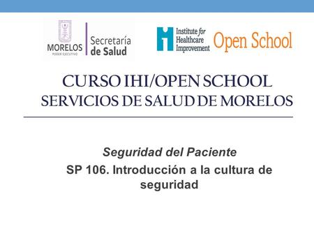 Curso IHI/Open School Servicios de Salud de Morelos