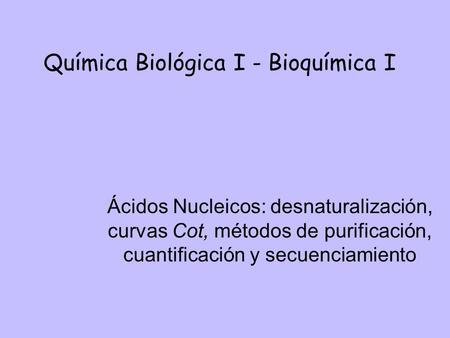 Química Biológica I - Bioquímica I