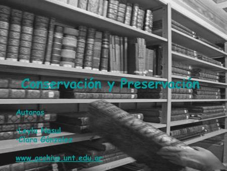 Conservación y Preservación