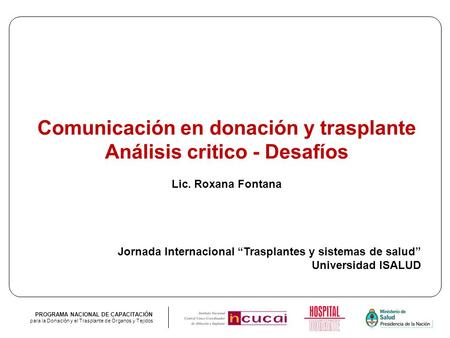 Comunicación en donación y trasplante Análisis critico - Desafíos