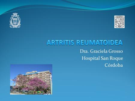 Dra. Graciela Grosso Hospital San Roque Córdoba