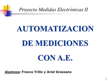 Proyecto Medidas Electrónicas II