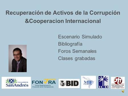 Recuperación de Activos de la Corrupción &Cooperacion Internacional