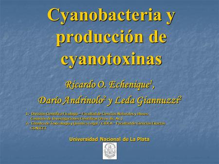 Cyanobacteria y producción de cyanotoxinas