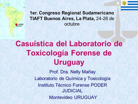 Casuística del Laboratorio de Toxicología Forense de Uruguay