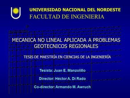 MECANICA NO LINEAL APLICADA A PROBLEMAS GEOTECNICOS REGIONALES