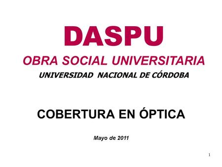 DASPU OBRA SOCIAL UNIVERSITARIA UNIVERSIDAD NACIONAL DE CÓRDOBA
