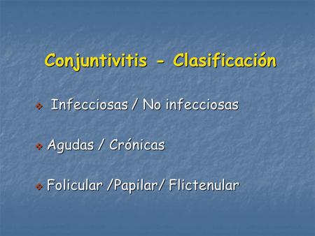 Conjuntivitis - Clasificación