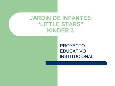 JARDÍN DE INFANTES “LITTLE STARS” KINDER 3