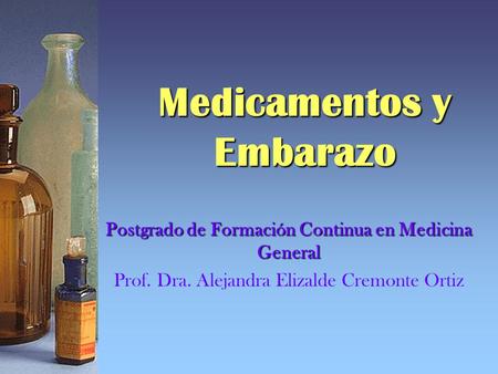 Medicamentos y Embarazo