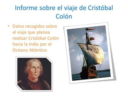 Informe sobre el viaje de Cristóbal Colón