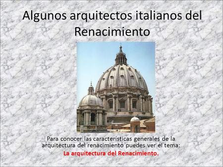 Algunos arquitectos italianos del Renacimiento