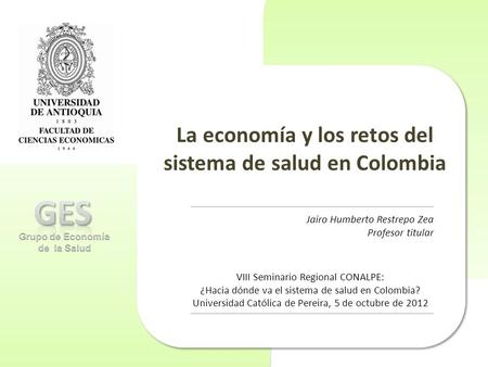 La economía y los retos del sistema de salud en Colombia