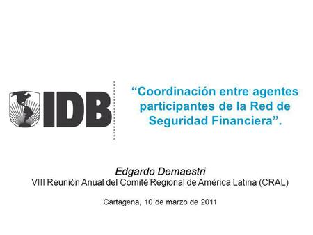VIII Reunión Anual del Comité Regional de América Latina (CRAL)