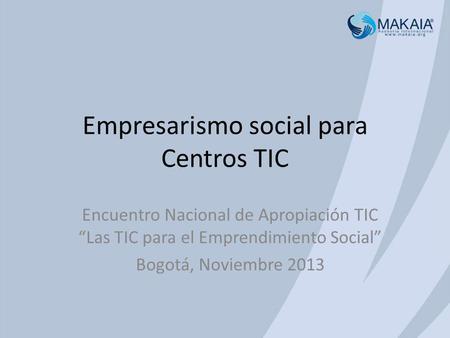 Empresarismo social para Centros TIC