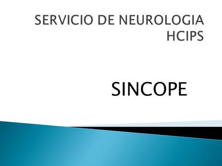 SERVICIO DE NEUROLOGIA HCIPS