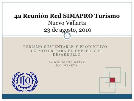4a Reunión Red SIMAPRO Turismo Nuevo Vallarta 23 de agosto, 2010