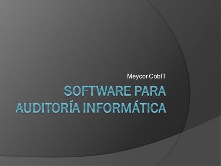 Software para auditoría informática