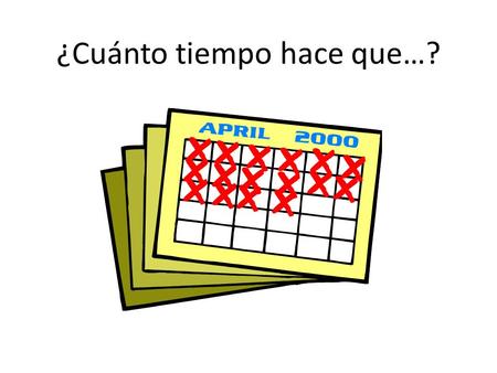 ¿Cuánto tiempo hace que…? You can ask when something happened in Spanish by using: ¿Cuándo + [preterit verb]…? ¿Cuándo llegaste a la clínica? When did.