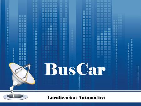 BusCar Localizacion Automatica.