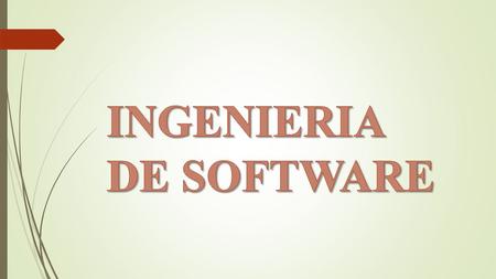 CONCEPTO INGENIERÍA DE SOFTWARE  Analiza, diseña y desarrolla productos de sistemas software, proponiendo la plataforma tecnológica más apropiada. Domina.