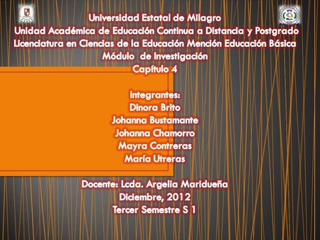  Plan general del investigador para obtener respuestas a sus interrogantes o comprobar la hipótesis de investigación.  Acta para generar información.