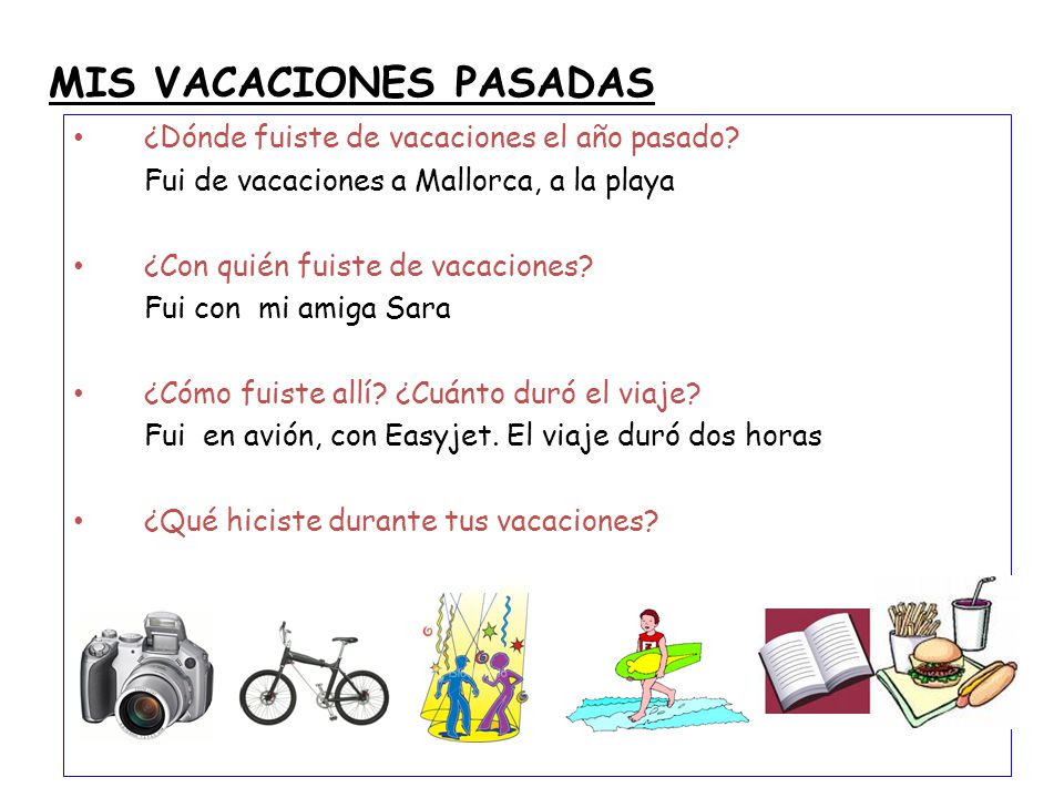 mis vacaciones pasadas essay Gracias por escuchar hola voy a hablar sobre mis vacaciones el verano pasado, fui a la antigua con mi familia cuando llegamos a antigua, hacia mucho calor, aunque tiene mucha vegetación porque llueve regularmente. mis vacaciones pasadas essay Gracias por escuchar hola voy a hablar sobre mis vacaciones el verano pasado, fui a la antigua con mi familia cuando llegamos a antigua, hacia mucho calor, aunque tiene mucha vegetación porque llueve regularmente.