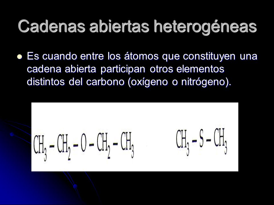 cadenas abiertas tipos de cadenas carbonadas ppt video online descargar cadenas abiertas tipos de cadenas carbonadas ppt video online descargar