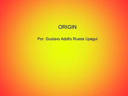 ORIGIN Por: Gustavo Adolfo Rueda Upegui. En muchos aspectos, el Origin es muy similar a Excel. Y lo es, más que en su apariencia, en la versatilidad y.