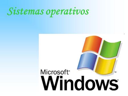 Sistemas operativos. Definición Un sistema operativo es un programa (software) que se inicia al encender el ordenador, se encarga de gestionar los recursos.