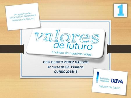 CEIP BENITO PÉREZ GALDÓS 6º curso de Ed. Primaria CURSO 2015/16.