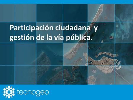 Participación ciudadana y gestión de la vía pública.