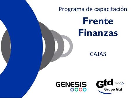 Frente Finanzas CAJAS Programa de capacitación. 2 Celulares Puntualidad Participación Turnos para hablar No interrumpir (respetar el turno de los demás)