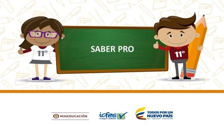 SABER PRO. Agenda 1.Proceso de pre-registro, gestión de estudiantes, recaudo e inscripción al examen Saber Pro. 2.Novedades del reporte de resultados.