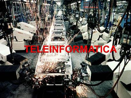Se denomina Teleinformatica o Telematica a la t é cnica que trata de la comunicaci ó n de datos y realizaci ó n de procesos entre equipos informaticos.