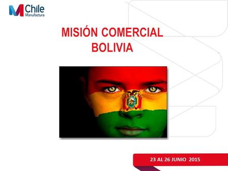 Marzo 2013 23 AL 26 JUNIO 2015 Prospectar el mercado Boliviano. Conocer la competencia (precios, formas de pago, gustos, importaciones). Relacionarse.