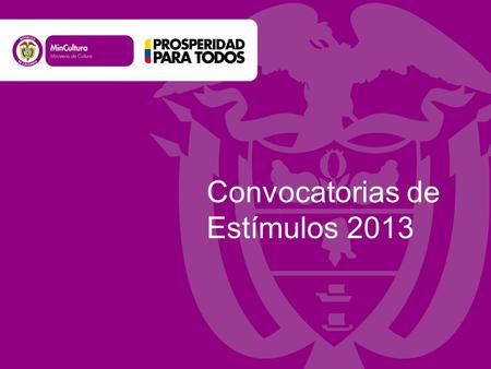 Convocatorias de Estímulos 2013. Instructivo para el registro y postulación: Persona natural.