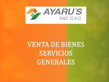 VENTA DE BIENES SERVICIOS GENERALES