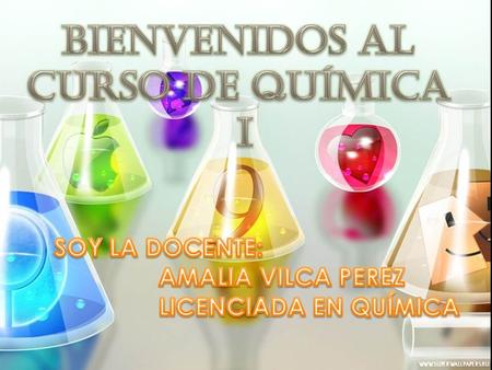 Lic. Amalia Vilca Pérez * ¿Que es la Química? * La Química es una ciencia que intenta explicar las propiedades macroscópicas de la materia a partir.