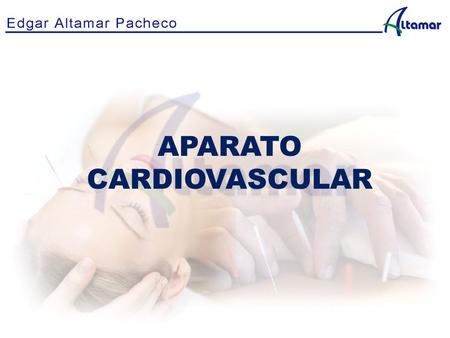 APARATO CARDIOVASCULAR. Anatomía y fisiología del aparato circulatorio.