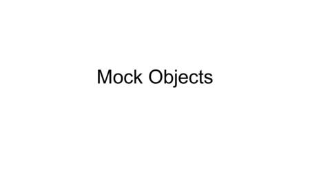 Mock Objects. Problema Se tiene un administrador de salida de buses en una empresa la cual trabaja en transporte interdepartamental, este administrador.