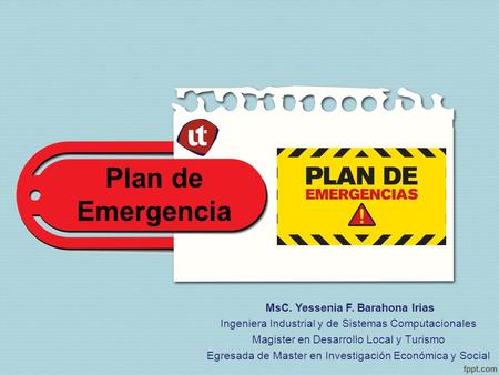 Plan de Emergencia. MsC. Ingra. Yessenia Barahona Irías