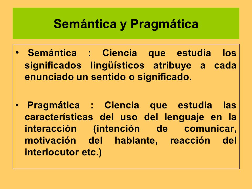 semántica y pragmática i Maravillosa la manera de ilustrar este tema interesante de la semantica bien expliicita el plano denotativo y connotativo pero claro deberia tener la orientacion . semántica y pragmática i Maravillosa la manera de ilustrar este tema interesante de la semantica bien expliicita el plano denotativo y connotativo pero claro deberia tener la orientacion .
