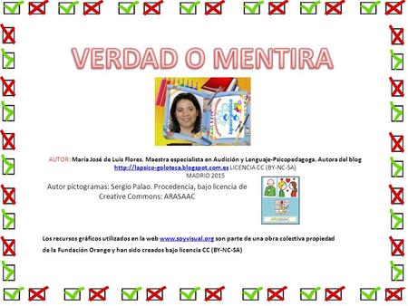 AUTOR: María José de Luis Flores. Maestra especialista en Audición y Lenguaje-Psicopedagoga. Autora del blog