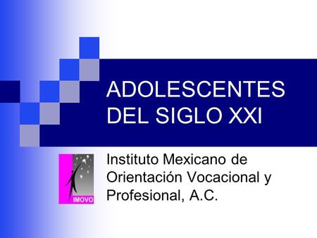 ADOLESCENTES DEL SIGLO XXI