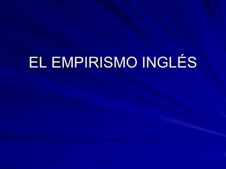 EL EMPIRISMO INGLÉS.