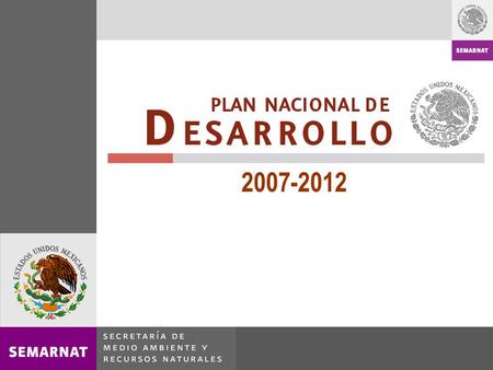 TÍTULO 2007-2012. Desarrollo Humano Sustentable Proceso permanente de ampliación de capacidades y libertades que permita a todos los mexicanos tener una.