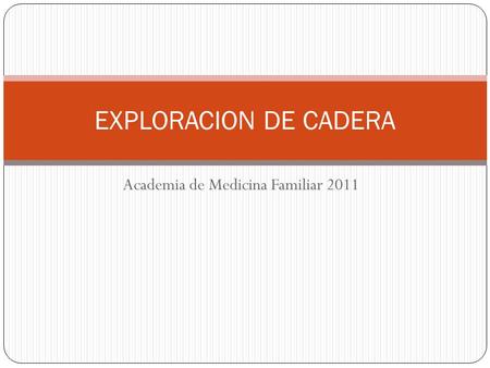 Academia de Medicina Familiar 2011